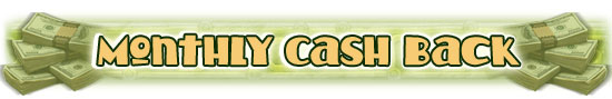 Monthly Cash Back Bonus